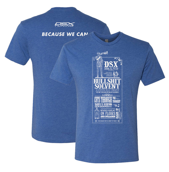 DSX Bullshit Solvent Tee